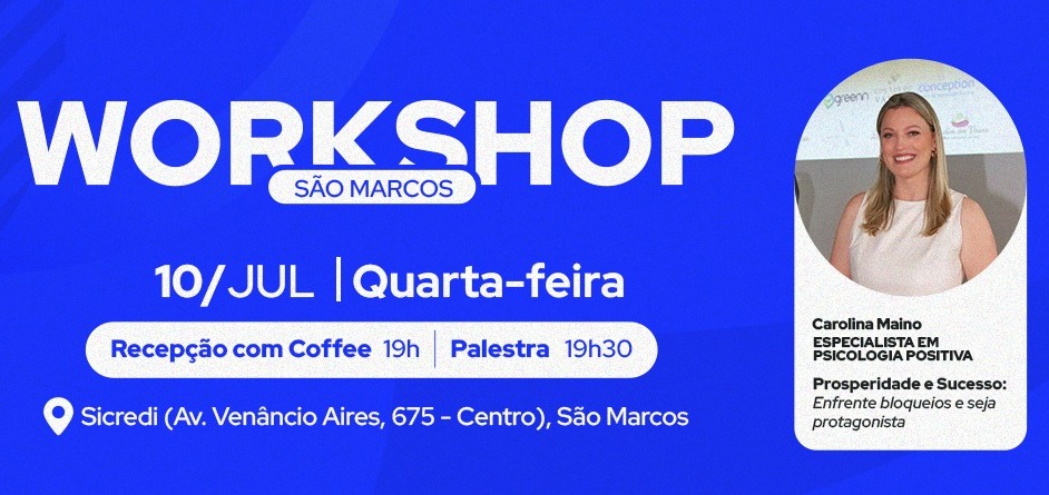 Sindilojas promove workshop “Prosperidade e Sucesso” no dia 10 de julho em São Marcos