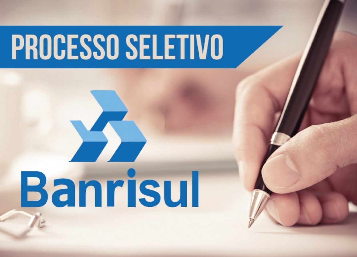 Banrisul anuncia processo seletivo com 415 vagas para estágio