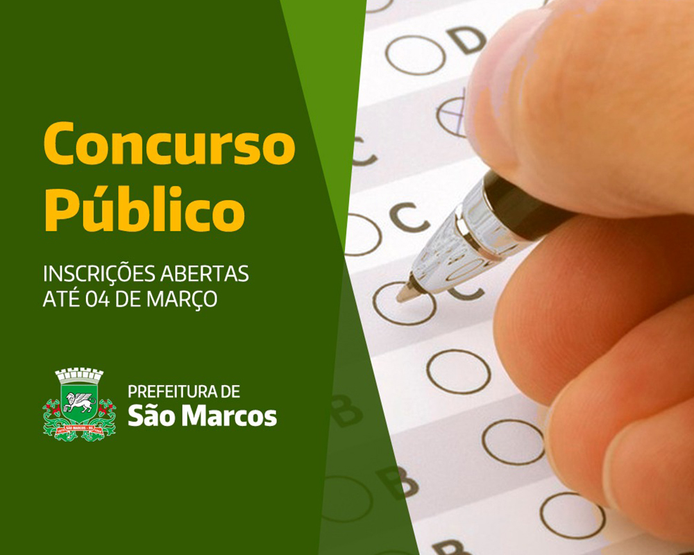 Prefeitura de São Marcos abre inscrições para Concurso Público