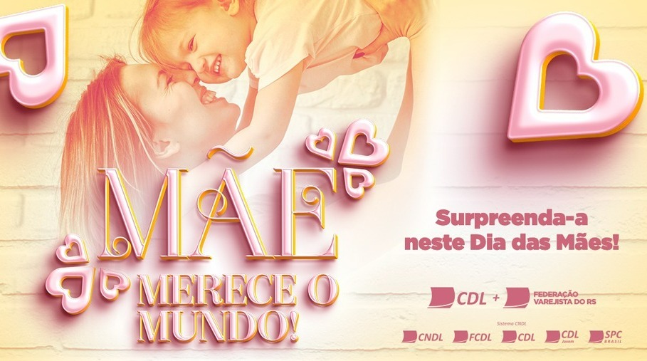 Comércio de São Marcos se une para homenagear as mães com campanha especial