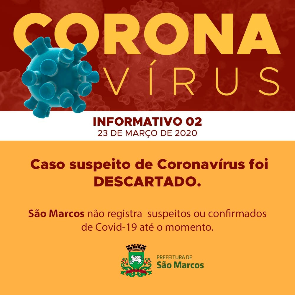 Coronavírus: caso suspeito em São Marcos foi descartado