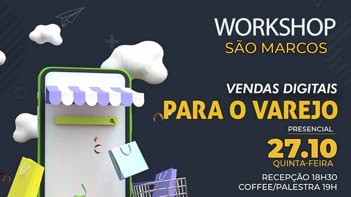 Sindilojas promove workshop  ‘Vendas Digitais para o Varejo’ em São Marcos