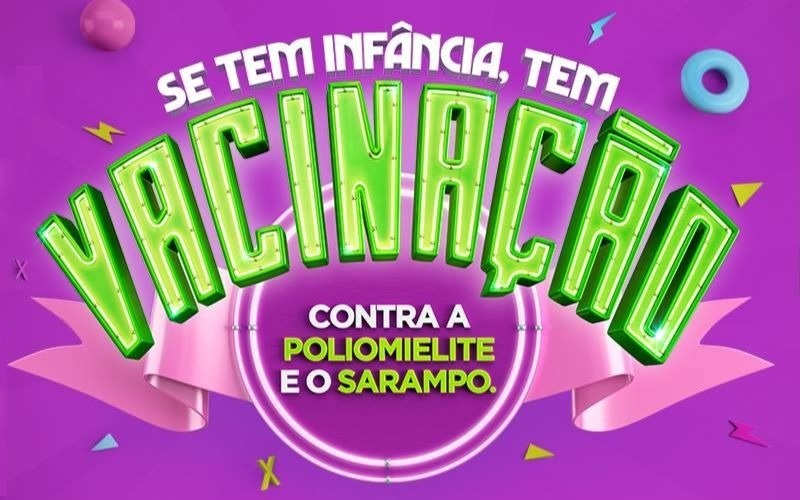 Campanha Nacional de vacinação contra Poliomielite e Sarampo inicia na segunda-feira (6)