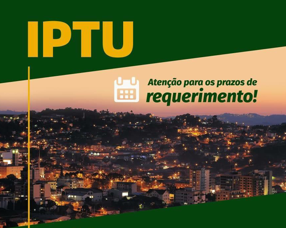 Prazo para requerimento de desconto no valor venal do IPTU segue até 30 de outubro