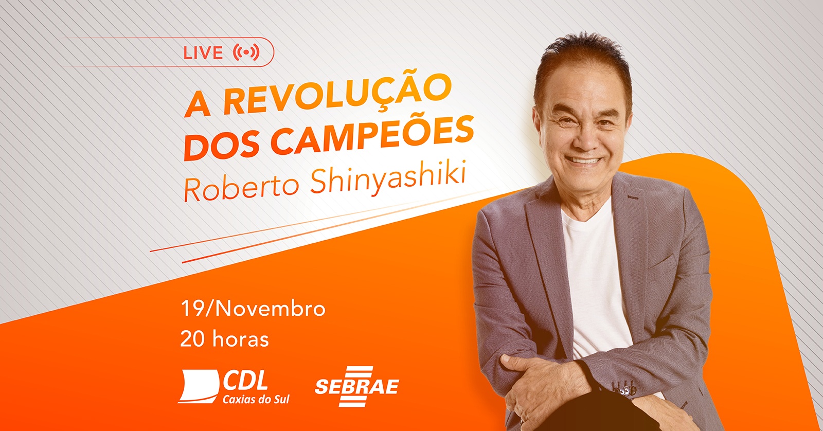 Roberto Shinyashiki será palestrante de evento promovido pelo Sebrae RS e CDL Caxias