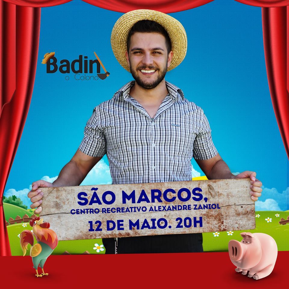 “Badin, o Colono” se apresenta em São Marcos no dia 12 de maio